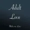 Adult Love