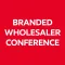 Branded Wholesaler Conference