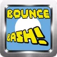 Bounce bash! Bounce bash!