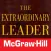 The Extraordinary Leader: Turning Good Managers into Great Leaders by John Zenger & Joseph Folkman