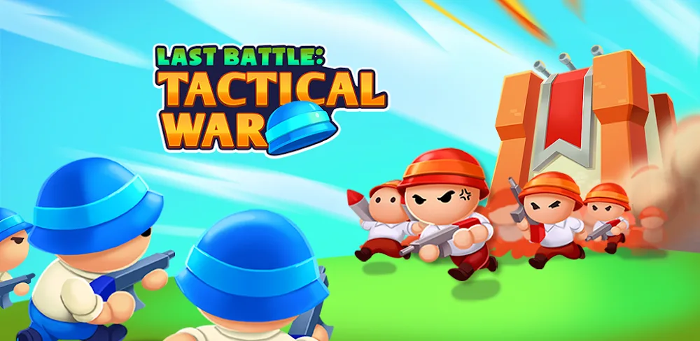 Last Battle Tactical War