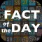 Fact of the day - New Facts