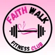 Faith Walk Fitness Club