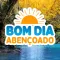Bom Dia Abençoado