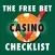 The Free Bet Casino Checklist - Free Bets Galore