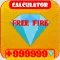 Calculator?,Diamond for FreeFire