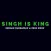 Singh Is King