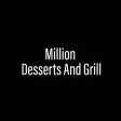 Million Desserts And Grill