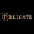 Delicate