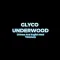 Glyco Underwood Takeaway
