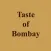 Taste Of Bombay