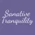 Sanative Tranquility