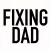 Fixing Dad