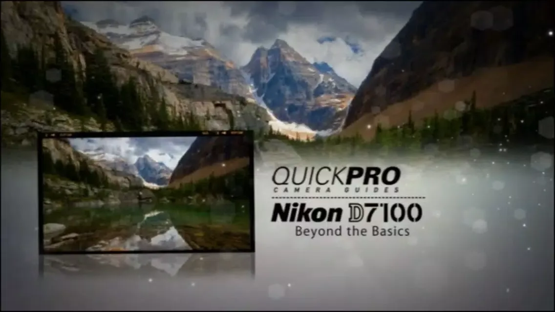 تصاویر Nikon D7100 Beyond the Basics by QuickPro HD