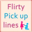 Flirty Pickup Lines Flirty Pickup Lines