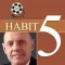 Habit 5 - video