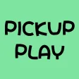 Pickup Play for Families Pickup Play for Families