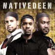 Native Deen Native Deen