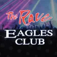 The Rave / Eagles Club The Rave / Eagles Club