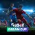 Football - Dream Cup