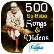 500 Sai Baba Songs and Videos