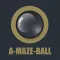 A Maze Ball