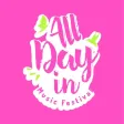 All Day In Music Festival 2024 All Day In Music Festival 2024