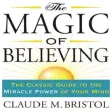 THE MAGIC OF BELIEVING THE MAGIC OF BELIEVING