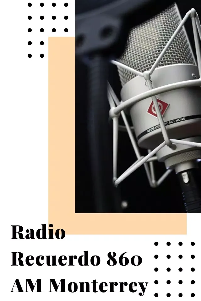 radio recuerdo 860 am monterre Screenshots