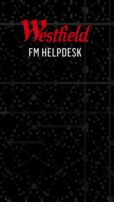 Westfield FM Helpdesk سکرین شاٹس