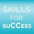 Skills for SuCCess