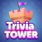 Trivia Tower