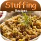 Stuffing Recipes - 200+ Stuffing Or Dressing Recipes with Chicken,Fruit ,Italian Sausage,Vegetable,Mushroom,Pork,Corn,Meatballs