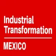 IndustrialTransformationMEXICO IndustrialTransformationMEXICO