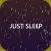 Just Sleep + Meditate & Relax