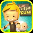Run Hero Run Run Hero Run