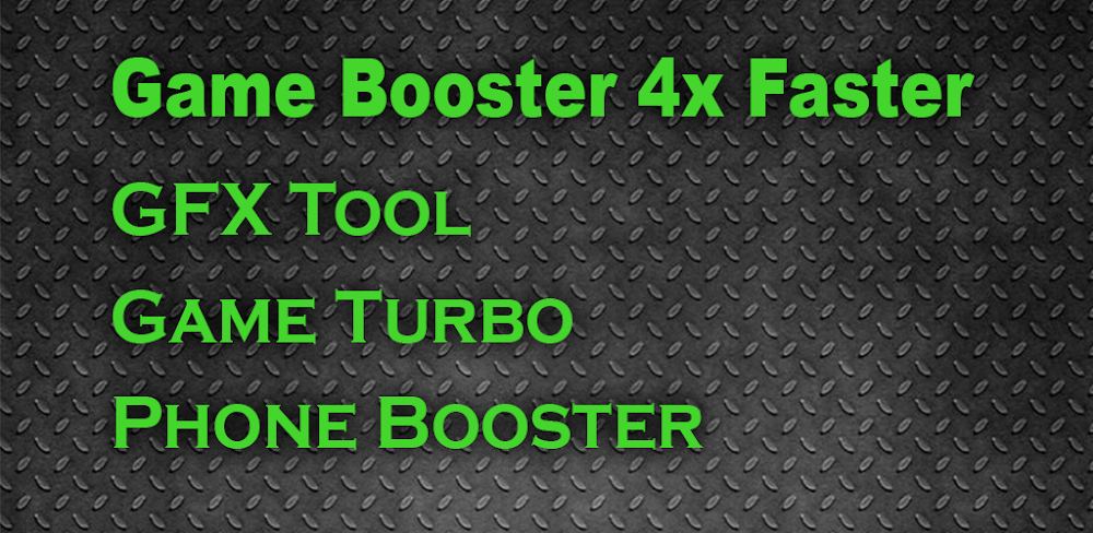 Game Booster 4x Faster