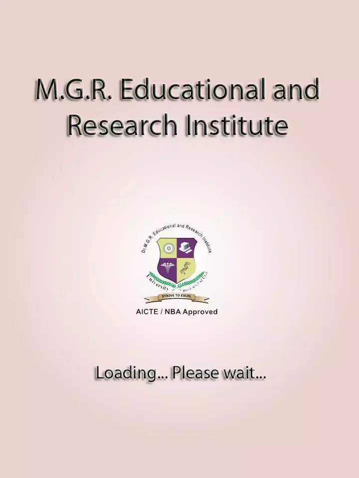 M.G.R. Edu and Research Inst Screenshots