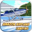 Amazon Airplane Landing Lite Amazon Airplane Landing Lite
