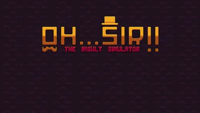 Oh...Sir! The Insult Simulator Ekran Görüntüleri