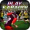 Play Kabaddi