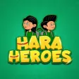 Hara Heroes Hara Heroes