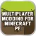 Multiplayer Modding for Minecraft PE Game