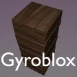 Gyroblox (Universal) Gyroblox (Universal)