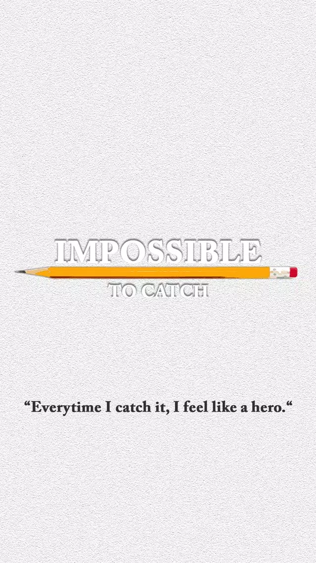 Impossible To Catch スクリーンショット