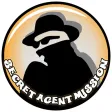 Secret Agent Missions Secret Agent Missions
