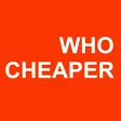 Who Cheaper Who Cheaper