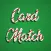 Card Match The Game
