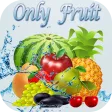 Only Fresh Fruit Only Fresh Fruit
