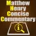 Matt. Henry Concise Commentary